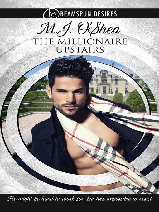 Title details for The Millionaire Upstairs by M.J. O'Shea - Available